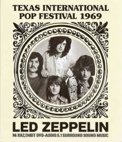 Led Zeppelin : Texas International Pop Festival